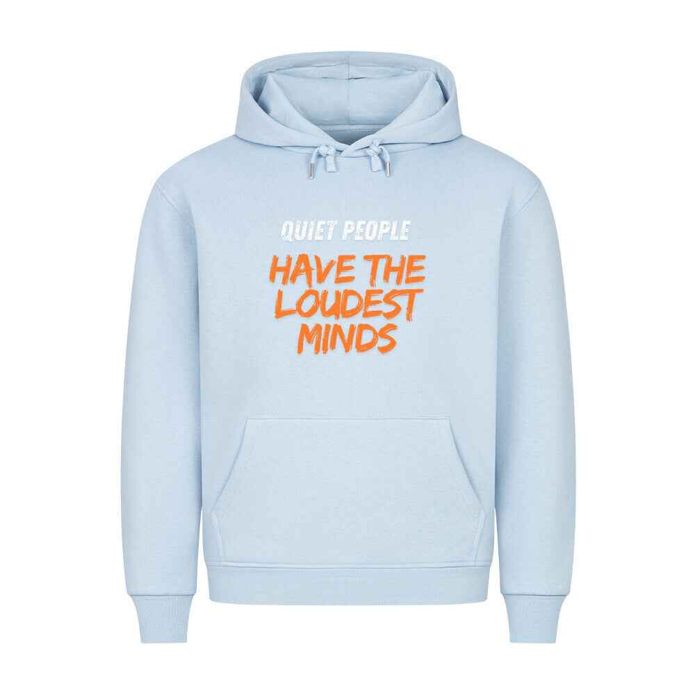 Laute Gedanken  Premium Hoodie