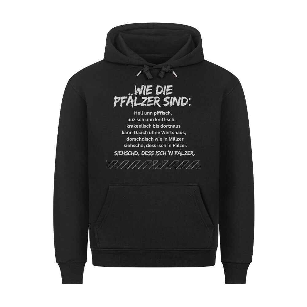 so sind die Pfälzer  Premium Hoodie