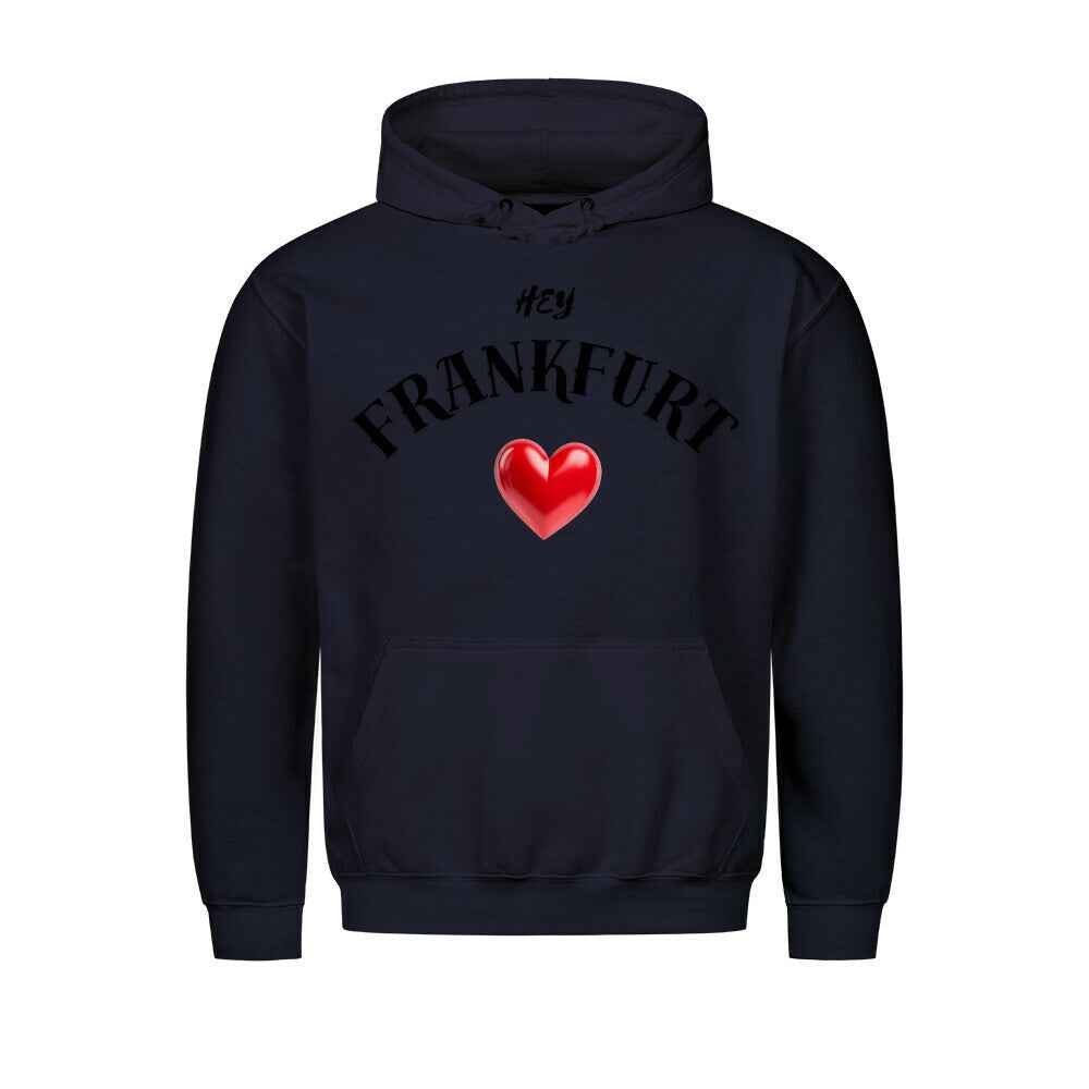 Hey Frankfurt  - Mit Taschendruck
